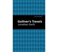 Jonathan Swift Gulliver's Travels (Copertina rigida) Mint Editions