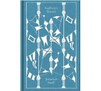Jonathan Swift – I viaggi di Gulliver – Copertina rigida (Penguin Clothbound Classics)