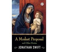 Jonathan Swift Modest Proposal and Other Stories (Tascabile)