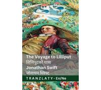 Jonathan Swift The Voyage to Lilliput / लिलिपुटको यात्रा (Gulliver's (Tascabile)