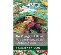 Jonathan Swift The Voyage to Lilliput / Ny dia mankany Lilliput (Gul (Tascabile)