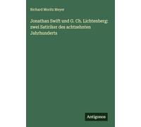 Jonathan Swift und G. Ch. Lichtenberg: zwei Satiriker des achtzehnten Jahrhunderts