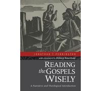 Jonathan T. Pennin Reading the Gospels Wisely - A Narrative and The (Tascabile)