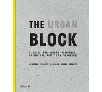 Jonathan Tarbatt Chloe Street Tarbatt The Urban Block (Copertina rigida)