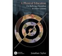 Jonathan Taylor A Physical Education (Tascabile)