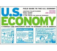 Jonathan Teller-Elsberg Field Guide To The US Economy (Tascabile)