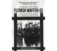 Jonathan Trigg Voices of the Flemish Waffen-SS (Tascabile)