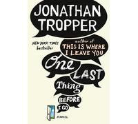 Jonathan Tropper One Last Thing Before I Go (Tascabile)