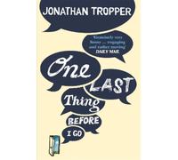Jonathan Tropper One Last Thing Before I Go (Tascabile)