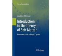 Jonathan V. Selinger Introduction to the Theory of Soft Matter (Tascabile)