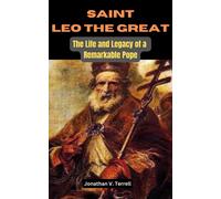 Jonathan V Terrell Saint Leo the Great (Tascabile)