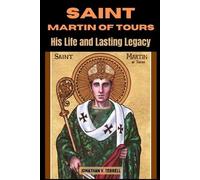 Jonathan V Terrell Saint Martin of Tours (Tascabile)
