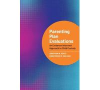 Jonathan W. Gould Christopher M. Mulchay Parenting Plan Evaluations (Tascabile)