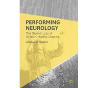 Jonathan W. Marshall Performing Neurology (Copertina rigida)