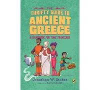 Jonathan W. Stokes The Thrifty Guide to Ancient Greece (Tascabile)