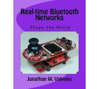 Jonathan W Valvano Real-time Bluetooth Networks (Tascabile)