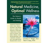 Jonathan W. Wright Alan Gaby Natural Medicine, Optimal Wellness (Tascabile)