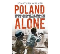 Jonathan Walker Poland Alone (Tascabile)