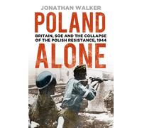 Jonathan Walker Poland Alone (Tascabile)