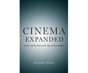 Jonathan Walley Cinema Expanded (Tascabile)