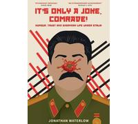 Jonathan Waterlow It's Only A Joke, Comrade (Tascabile)
