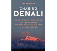 Jonathan Waterman Chasing Denali (Tascabile)