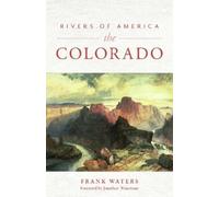 Jonathan Waterman Frank Waters Rivers of America (Tascabile)