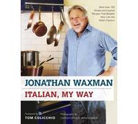 Jonathan Waxman Italian, My Way (Copertina rigida)