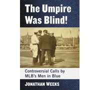 Jonathan Weeks The Umpire Was Blind (Tascabile)