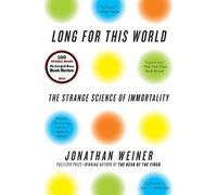 Jonathan Weiner Long for This World (Tascabile)