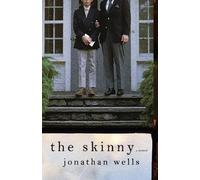 Jonathan Wells The Skinny (Copertina rigida)