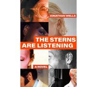 Jonathan Wells The Sterns Are Listening (Copertina rigida)