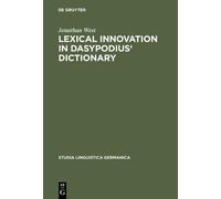 Jonathan West Lexical Innovation in Dasypodius' Dictionary (Copertina rigida)