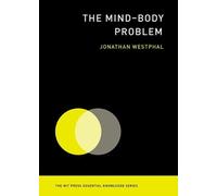 Jonathan Westphal The Mind-Body Problem (Tascabile)