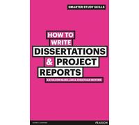 Jonathan Weyers Kathleen McM How to Write Dissertations & Project Re (Tascabile)