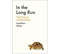 Jonathan White In the Long Run (Copertina rigida)