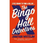 Jonathan Whitelaw The Bingo Hall Detectives (Tascabile)