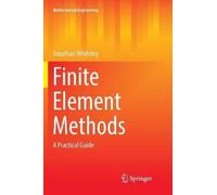 Jonathan Whiteley Finite Element Methods (Tascabile) Mathematical Engineering