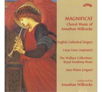 Jonathan Willcocks Magnificat: Choral Music of Jonathan Willcocks (CD) Album