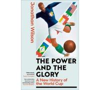 Jonathan Wilson The Power and the Glory (Copertina rigida)