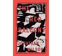 Jonathan Wilson The Red Balcony (Tascabile)