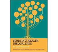 Jonathan Wistow Studying Health Inequalities (Tascabile)