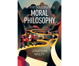 Jonathan Wolff An Introduction to Moral Philosophy (Tascabile)