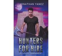 Jonathan Yanez All Valley Tournament (Tascabile) Hunters for Hire