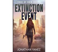 Jonathan Yanez Extinction Event (Tascabile) Edge of Ruin