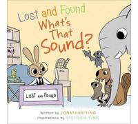 Jonathan Ying Lost and Found, What's that Sound? (Copertina rigida)