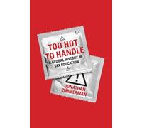 Jonathan Zimmerman Too Hot to Handle (Tascabile)