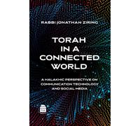Jonathan Ziring Torah in a Connected World: A Halakhic Perspe (Copertina rigida)