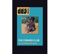 Jonathon Grasse Milton Nascimento and Lô Borges's The Corner Club (Tascabile)