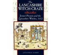 Jonathon Lumby The Lancashire Witch Craze (Tascabile)